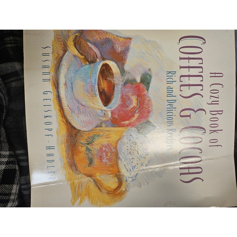 A Cozy Book of Coffees & Cocoas Susann Geiskopf-Hadler Recipes ISBN 0761509127